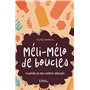 Méli-Mélo de boucles