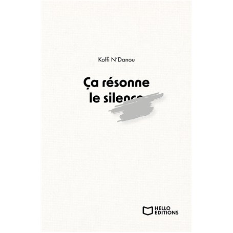 Ça résonne le silence