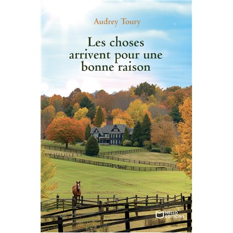 Les choses arrivent pour une bonne raison