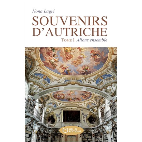 Souvenirs d'Autriche - Tome I : Allons ensemble