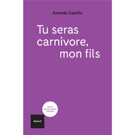 Tu seras carnivore mon fils