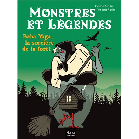 Monstres et légendes - Baba Yaga