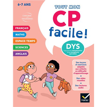 Mon CP facile ! Adapté aux enfants DYS ou en difficulté d'apprentissage  - 6 ans
