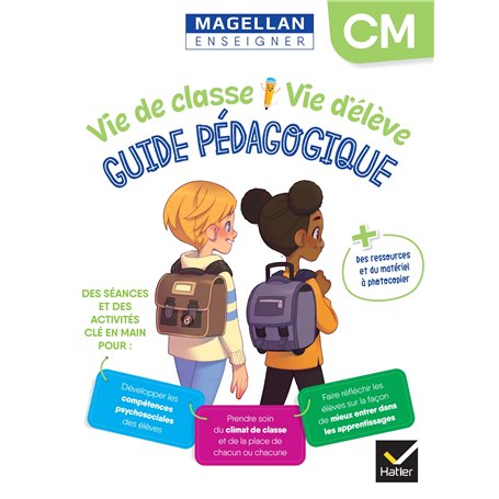 Vie de classe Vie d'élève Magellan CM - Ed. 2024 - Guide pédagogique
