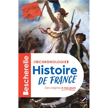 Bescherelle - Chronologie de l'histoire de France