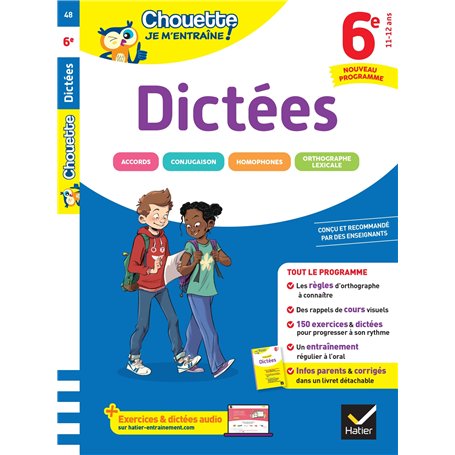 Chouette Je m'entraîne - Dictées 6e Nouveau programme