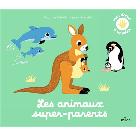 Les animaux super-parents