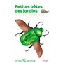 Petites bêtes des jardins