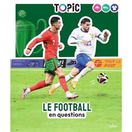 TOPIC - Le Football en questions - Dès 7 ans