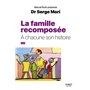 La famille recomposée - À chacune son histoire