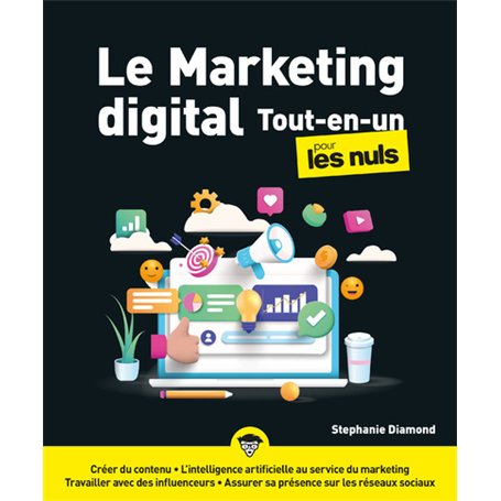 Le Marketing digital Tout-en-un pour les Nuls