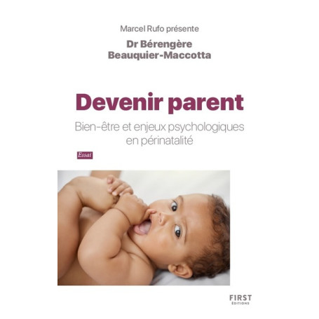 Devenir parent - Bien-être et enjeux psychologiques en périnatalité