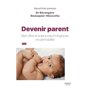 Devenir parent - Bien-être et enjeux psychologiques en périnatalité