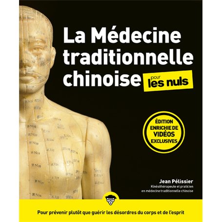 La Médecine traditionnelle chinoise pour les Nuls