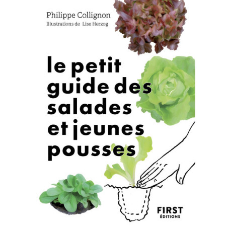 Le Petit Guide jardin des salades toutes saisons