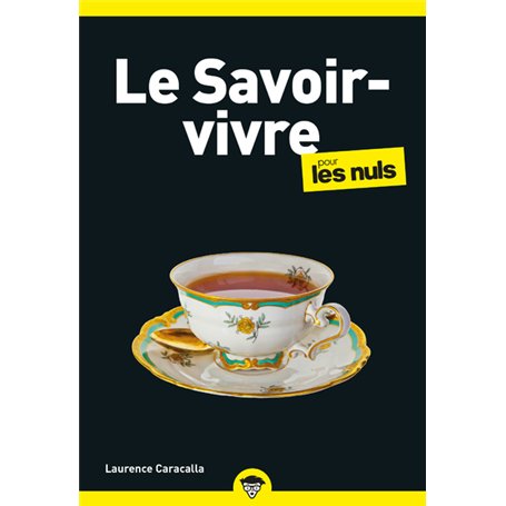 Le Savoir-vivre pour les Nuls