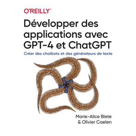 Développer des applications avec GPT-4 et ChatGPT