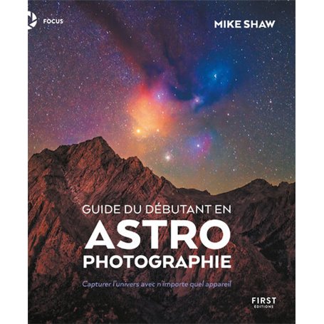 Guide du débutant en astrophotographie