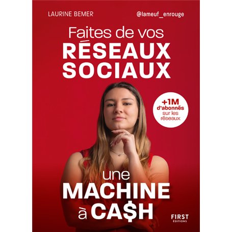 Faites de vos réseaux sociaux une machine à cash