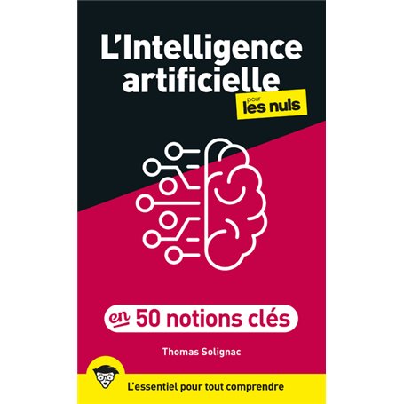 L'intelligence artificielle en 50 notions clés pour les Nuls