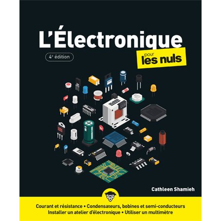 L'Électronique Pour les Nuls - 4e édition