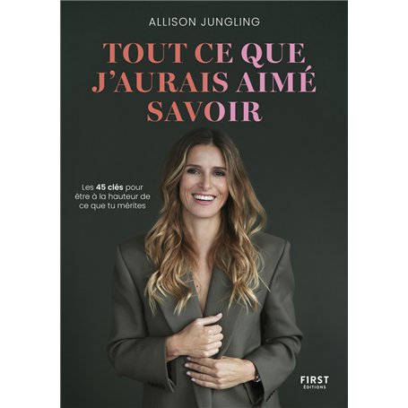 Tout ce que j'aurais aimé savoir