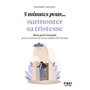 Petit livre - 5 minutes... pour surmonter sa tristesse
