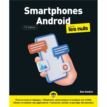 Smartphones Android pour les Nuls - 13e édition