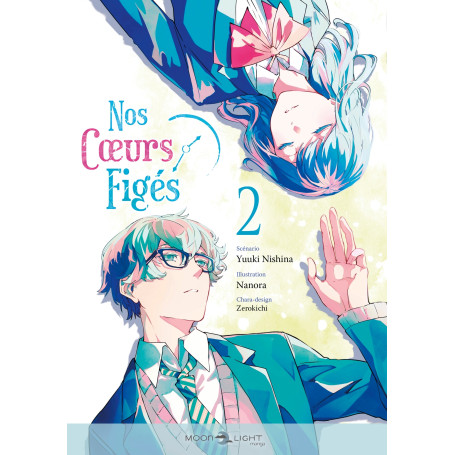 Nos coeurs figés T02 (Manga)