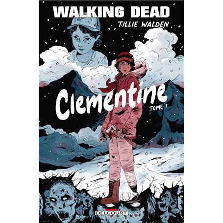 Walking Dead - Clementine T01 19,08 €