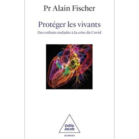 Protéger les vivants.