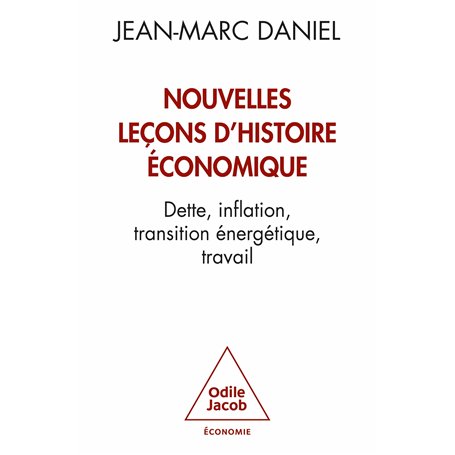 Nouvelles leçons d'histoire économique