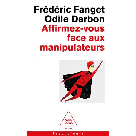 Affirmez-vous face  aux manipulateurs