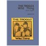 The Troggs - Wild Thing