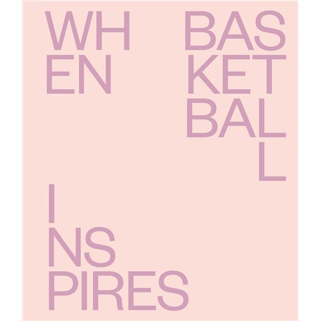 When basketball inspires