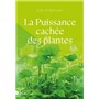 La Puissance cachée des plantes