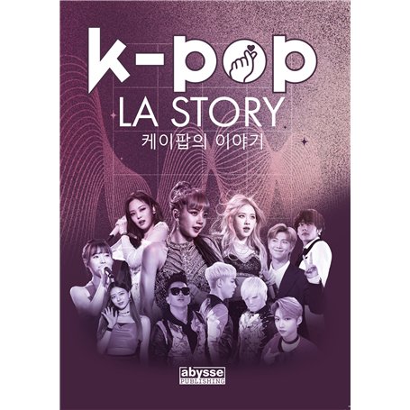 K-POP : LA STORY
