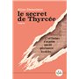 Le secret de Thyrcée