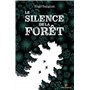 Le silence de la forêt
