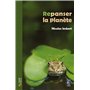 Repanser la planète
