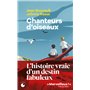 Chanteurs d'oiseaux - Le fabuleux destin de deux enfants qui ont appris la langue des oiseaux