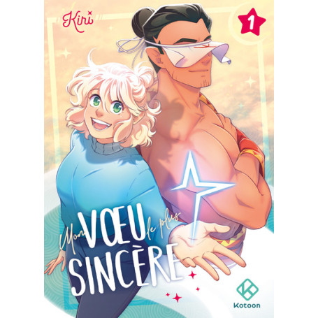 Mon voeu le plus sincère - Tome 1