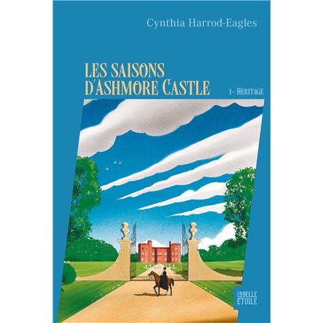 Les saisons d'Ashmore Castle - tome 1 - Héritage