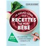 Le grand livre des recettes de mon bébé