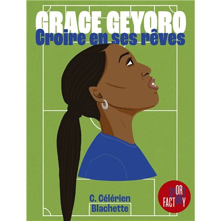 Grace Geyoro - Croire en ses rêves