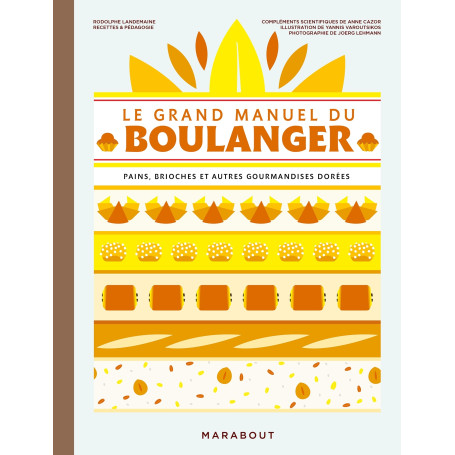 Le grand manuel du boulanger