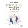 Le pouvoir des constellations familiales