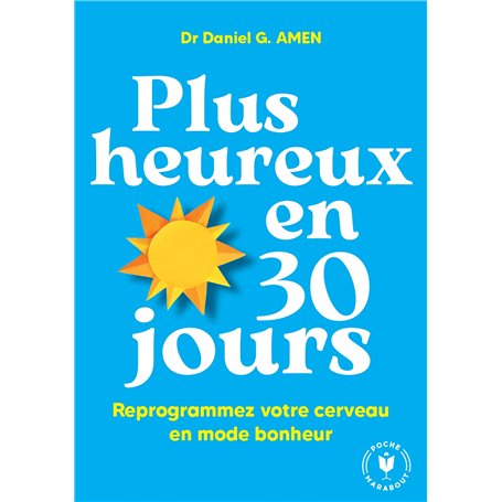 Plus heureux en 30 jours