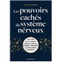 Les pouvoirs cachés du système neveux