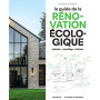 Le guide de la rénovation écologique
